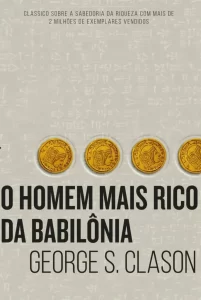 O homem mais rico da Babilonia livros sobre financas pessoais