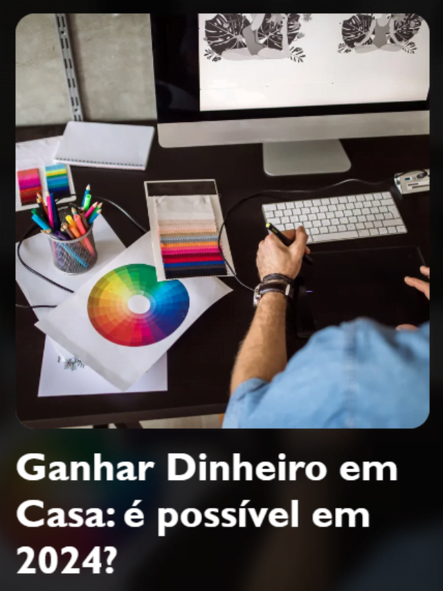 Ganhar dinheiro Em Casa ainda é Possível?